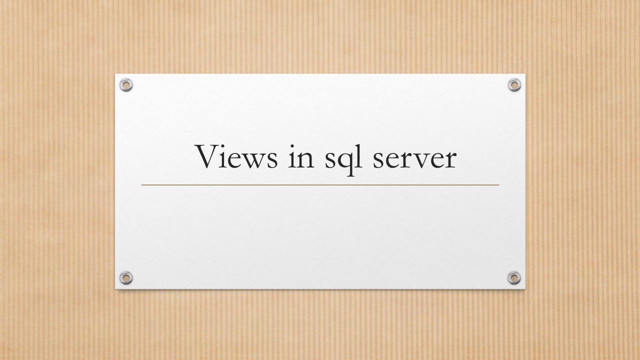 Views in sql server