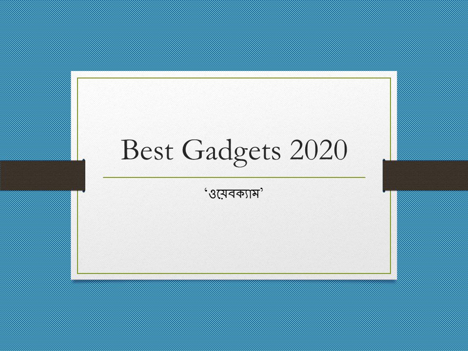 Best Gadgets 2020