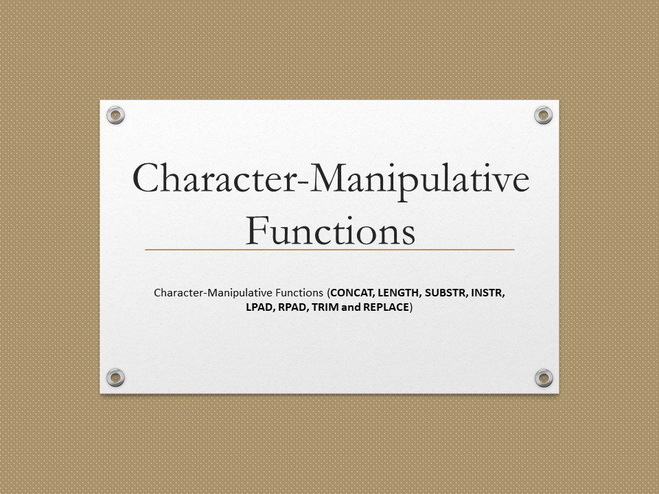 Character-Manipulative Functions