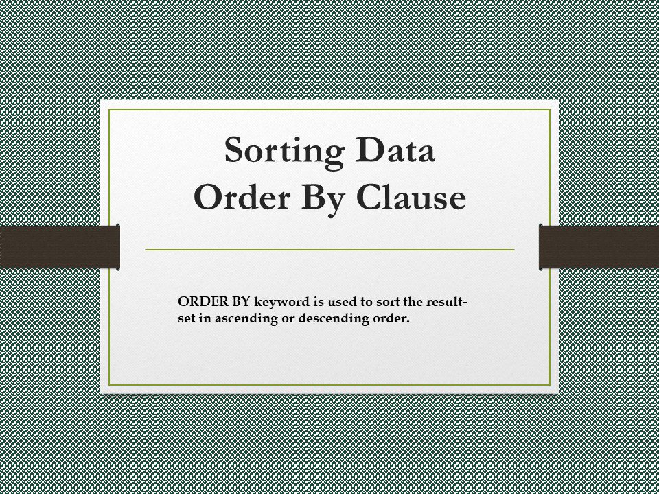 Order By Sorting Data in Oracle SQL